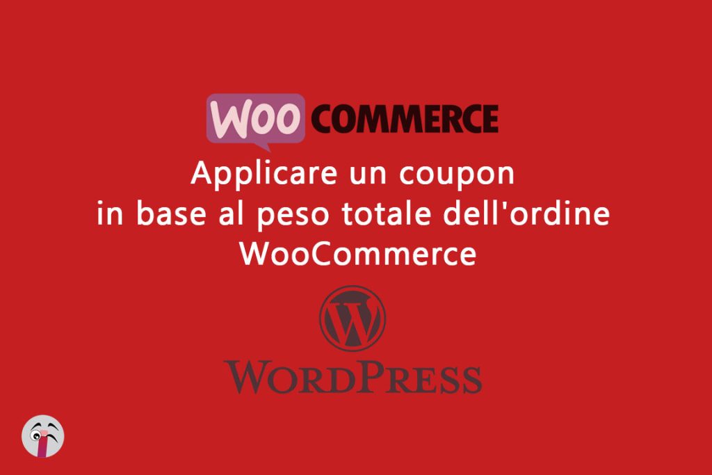 Applicare un coupon in base al peso totale dell'ordine WooCommerce